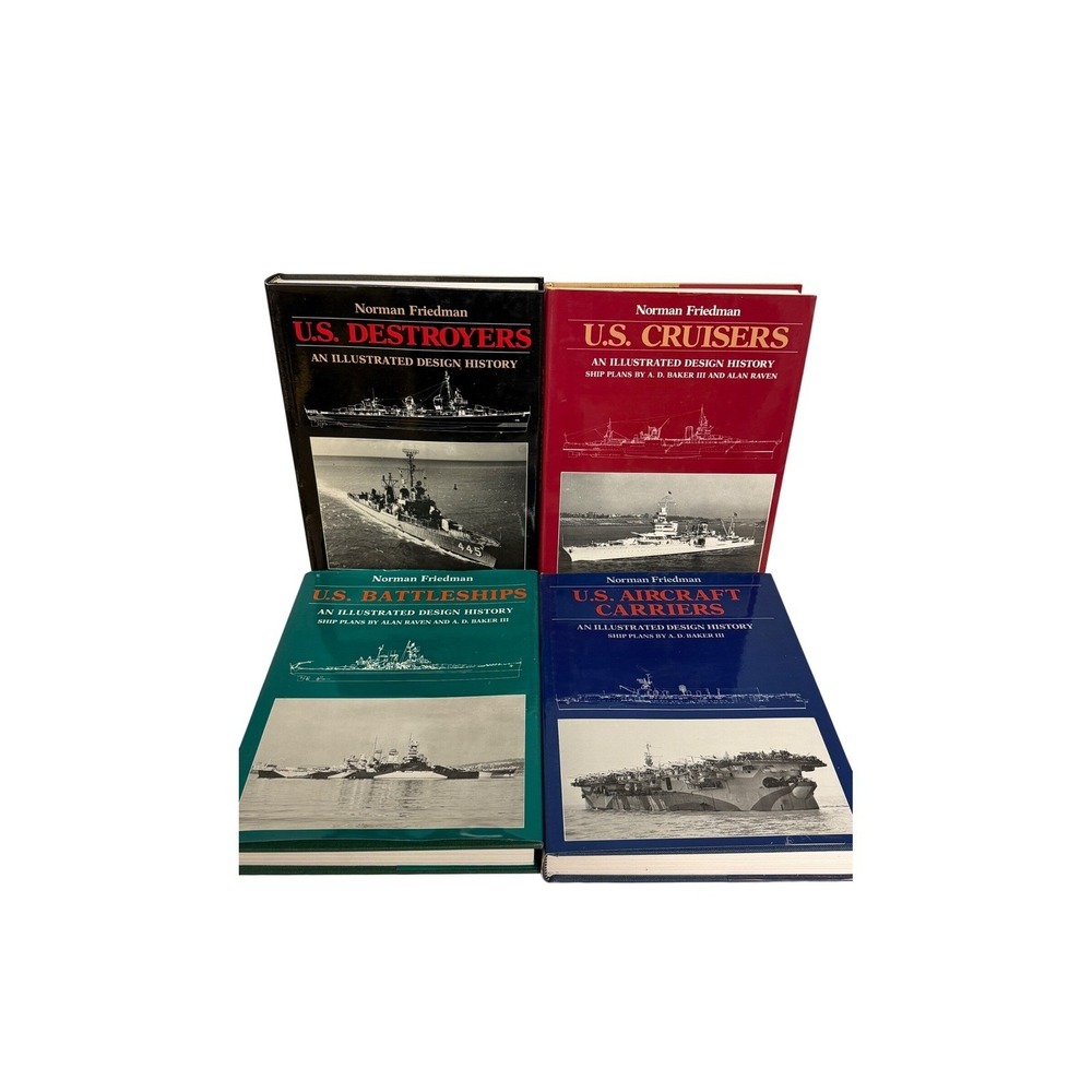 Norman‎ Friedman US Navy Illustrated Design History 4 Book Set WW2